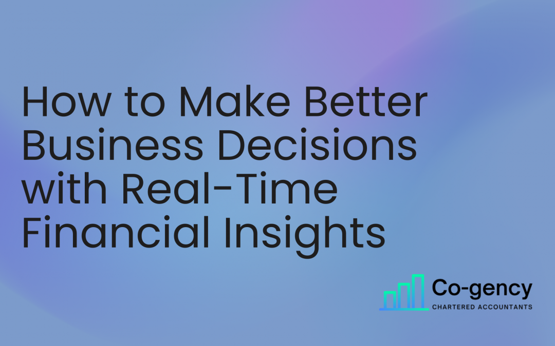 How to Make Better Business Decisions with Real-Time Financial Insights