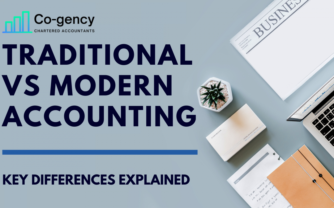 Traditional vs Modern Accounting: Key Differences Explained